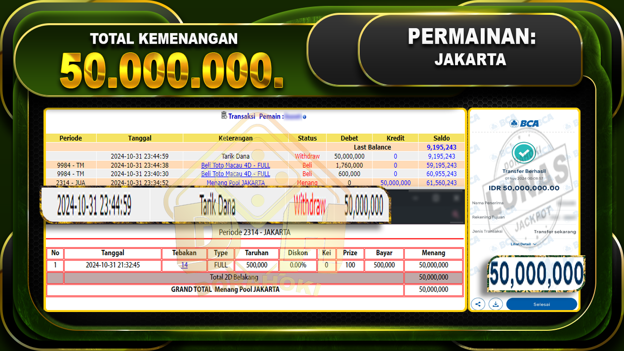 BUKTI JP TOGEL JAKARTA Rp.50.000.000